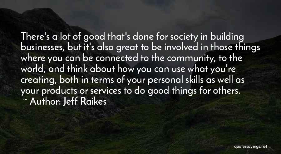 Jeff Raikes Quotes 198379