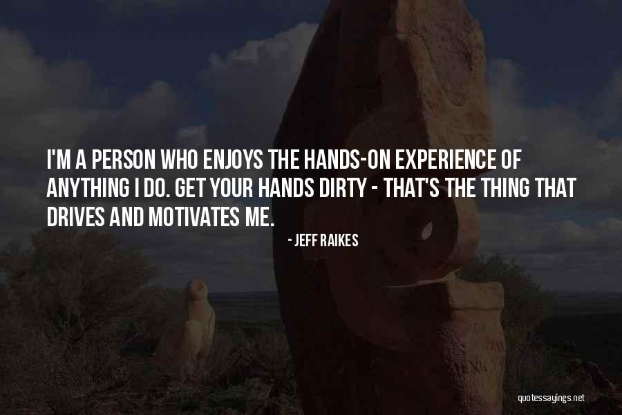 Jeff Raikes Quotes 485813