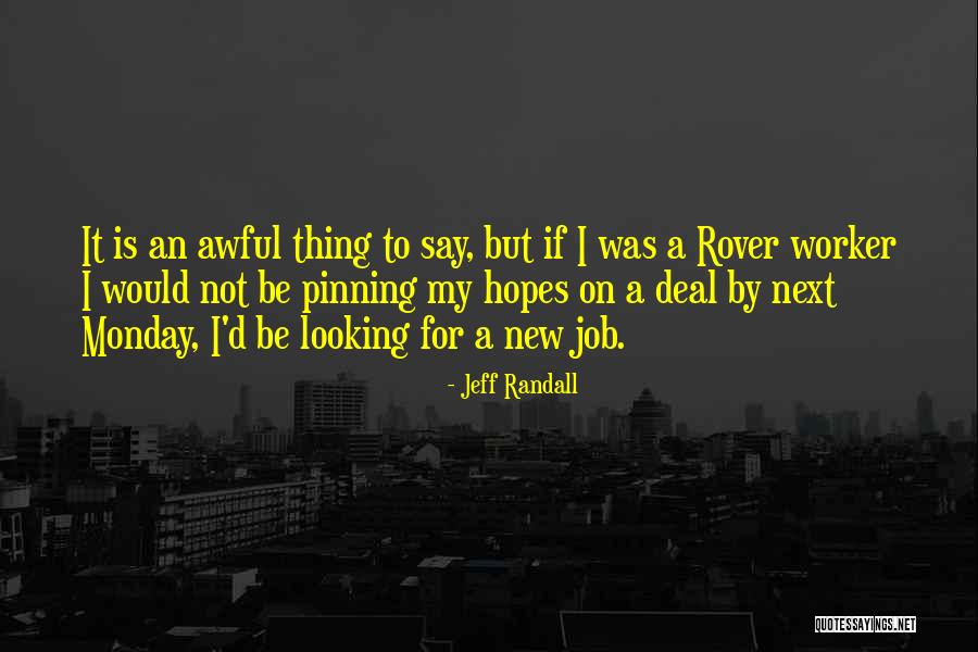 Jeff Randall Quotes 332475