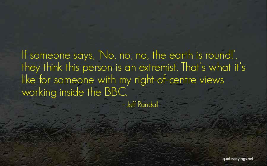 Jeff Randall Quotes 901369