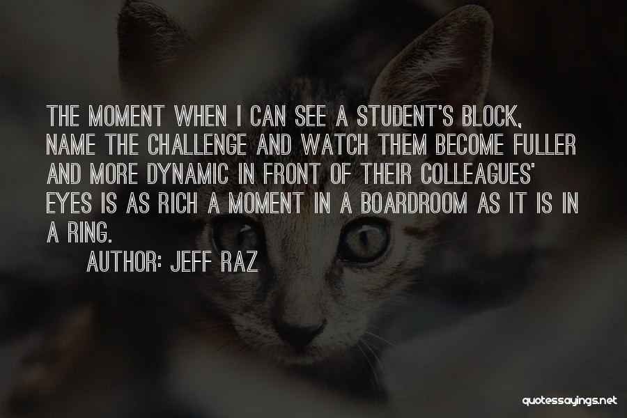 Jeff Raz Quotes 230520