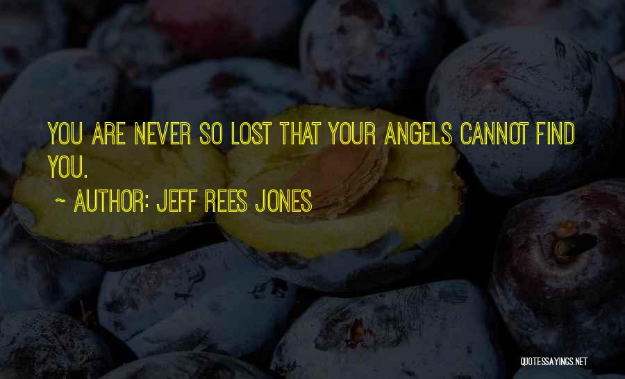 Jeff Rees Jones Quotes 1538980