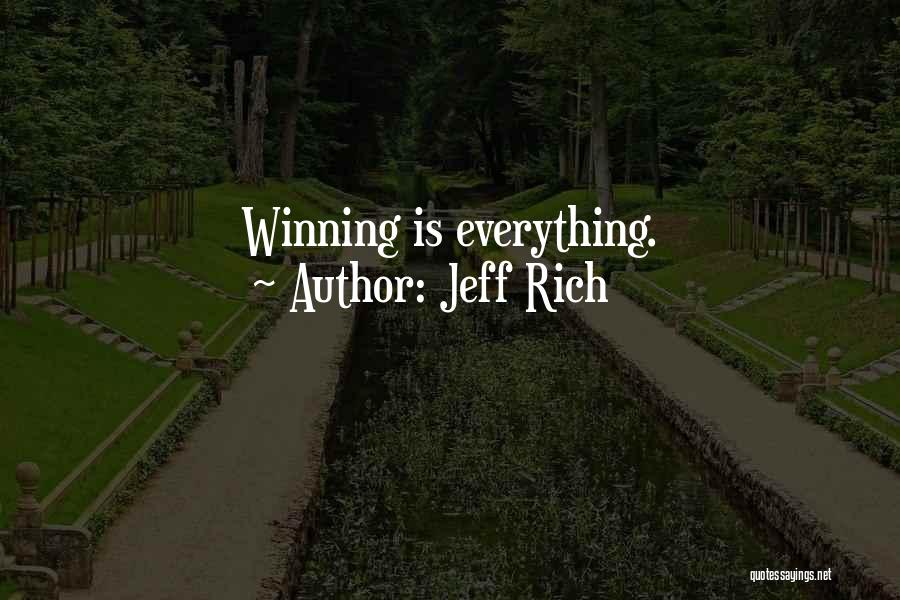 Jeff Rich Quotes 1024319