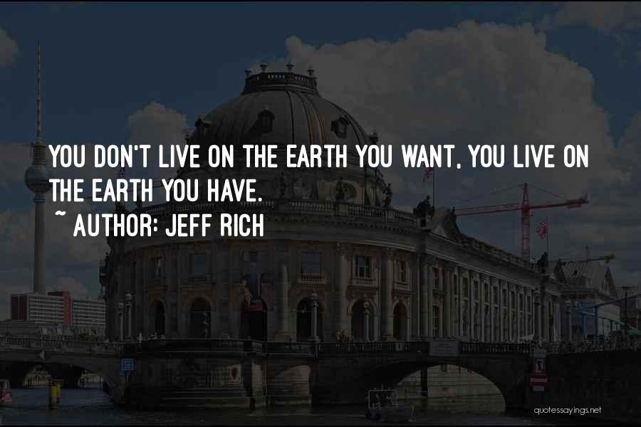 Jeff Rich Quotes 1611891