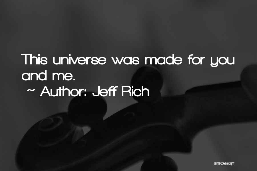 Jeff Rich Quotes 893209