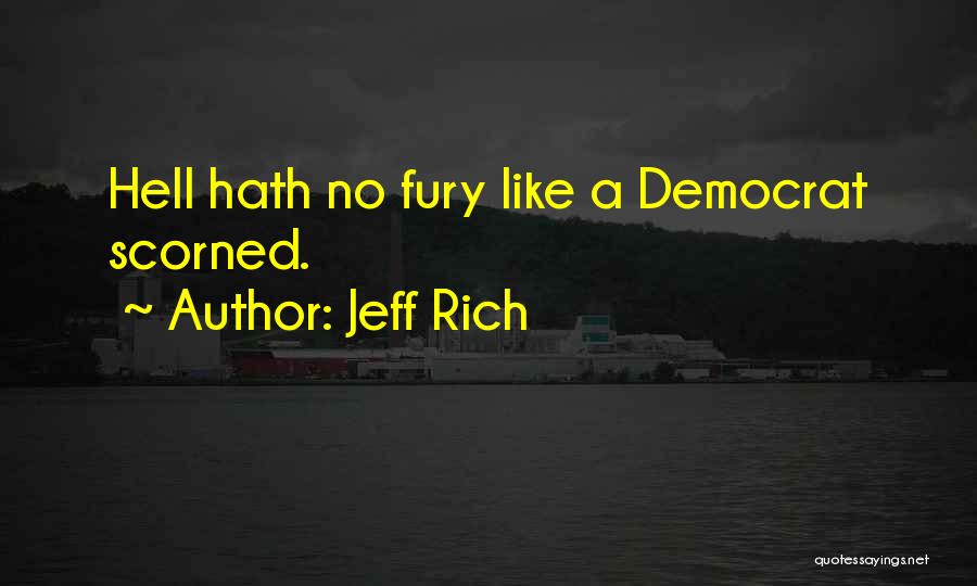 Jeff Rich Quotes 936468