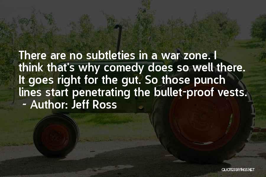 Jeff Ross Quotes 1081734