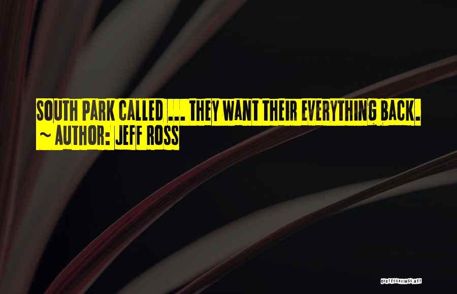 Jeff Ross Quotes 1549943