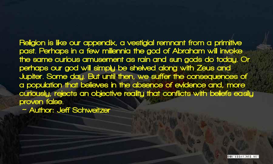 Jeff Schweitzer Quotes 1547867