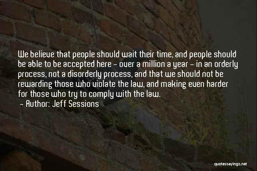 Jeff Sessions Quotes 1732749