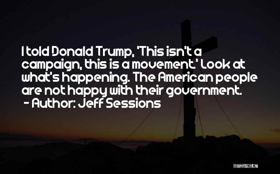 Jeff Sessions Quotes 533129