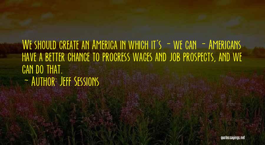 Jeff Sessions Quotes 700238