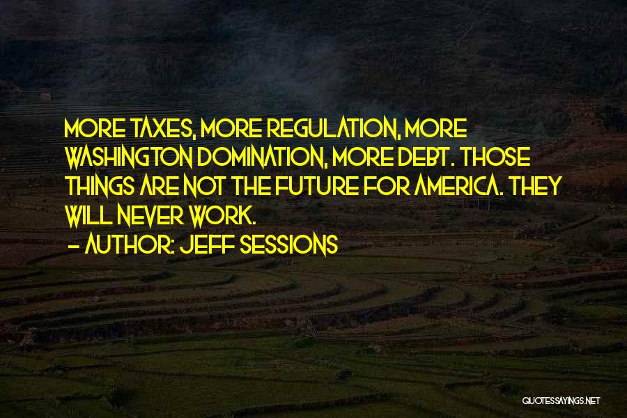 Jeff Sessions Quotes 743156