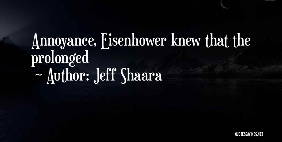 Jeff Shaara Quotes 1226352
