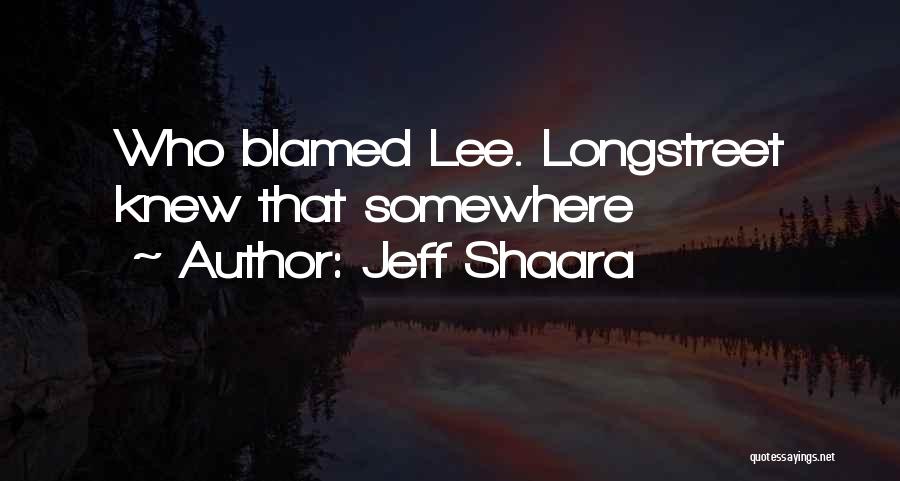 Jeff Shaara Quotes 1244676