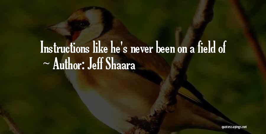 Jeff Shaara Quotes 1791064