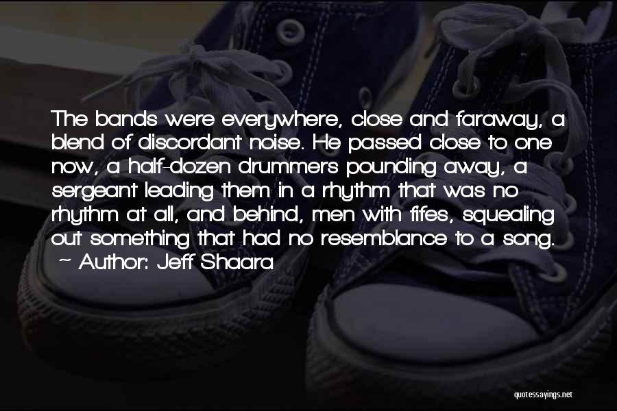 Jeff Shaara Quotes 615736