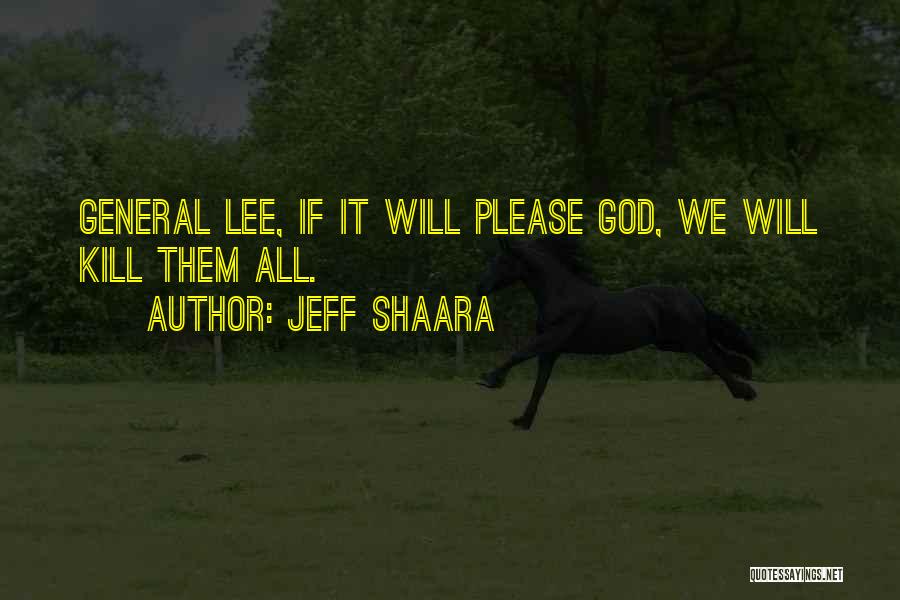 Jeff Shaara Quotes 825375