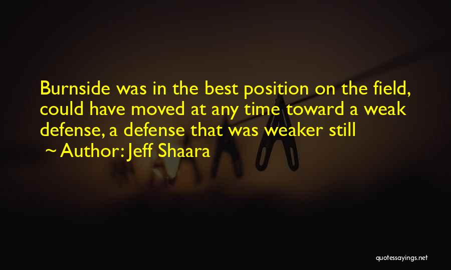Jeff Shaara Quotes 970821