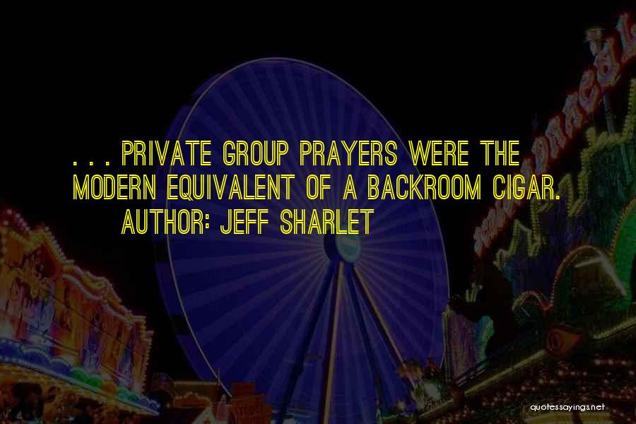 Jeff Sharlet Quotes 1566958