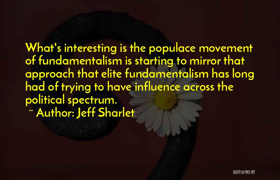 Jeff Sharlet Quotes 922546