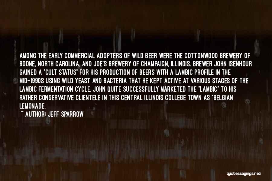 Jeff Sparrow Quotes 239105