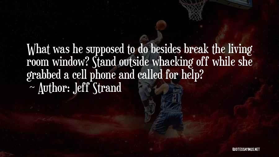 Jeff Strand Quotes 137337