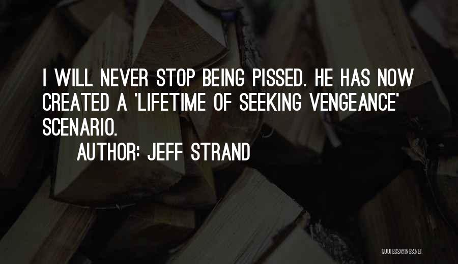 Jeff Strand Quotes 205485