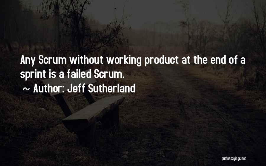 Jeff Sutherland Quotes 1840785