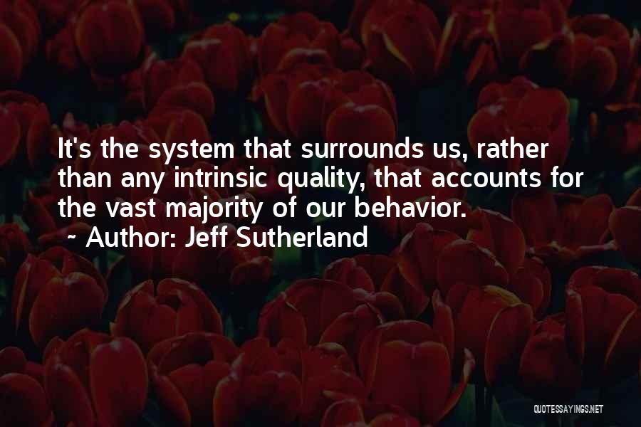 Jeff Sutherland Quotes 942179