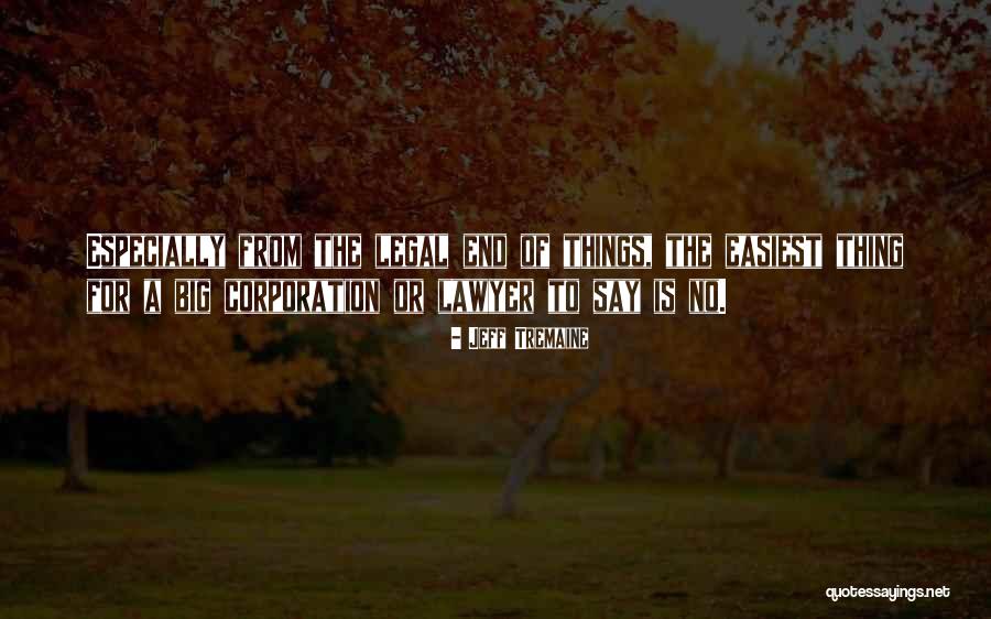 Jeff Tremaine Quotes 920414 Jeff Tremaine Quotes 920414