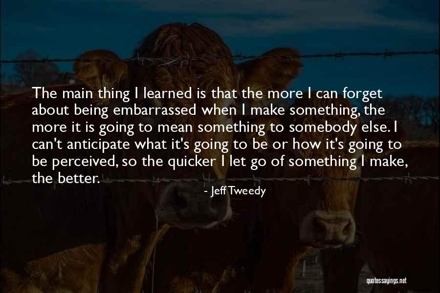 Jeff Tweedy Quotes 1335910 Jeff Tweedy Quotes 1335910