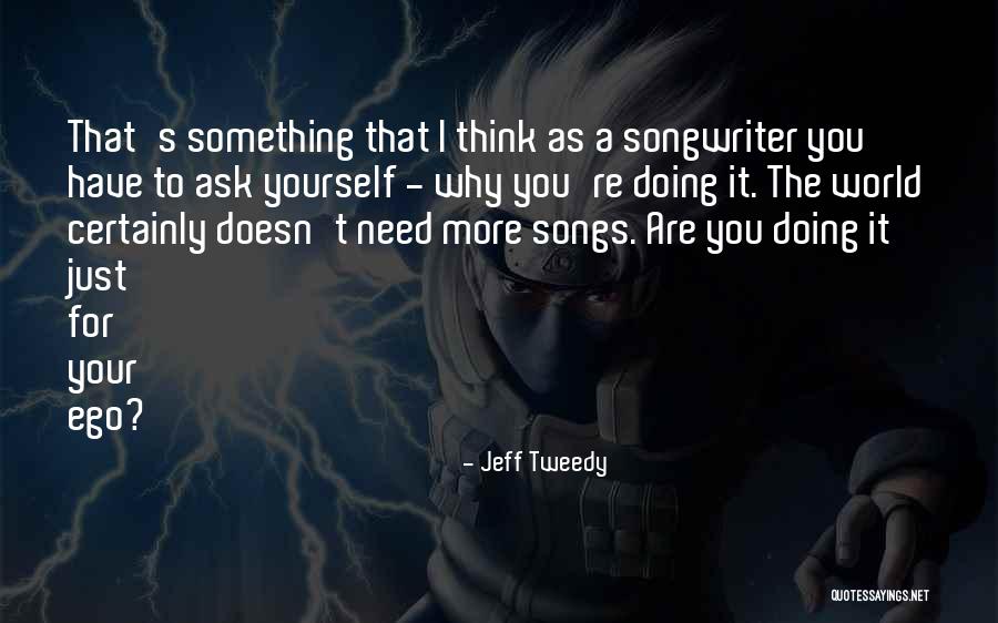 Jeff Tweedy Quotes 1596506