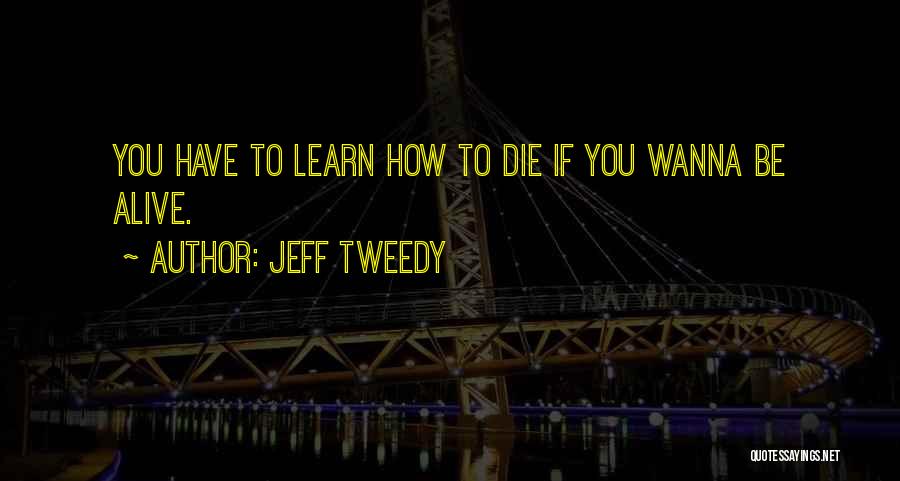 Jeff Tweedy Quotes 2097337