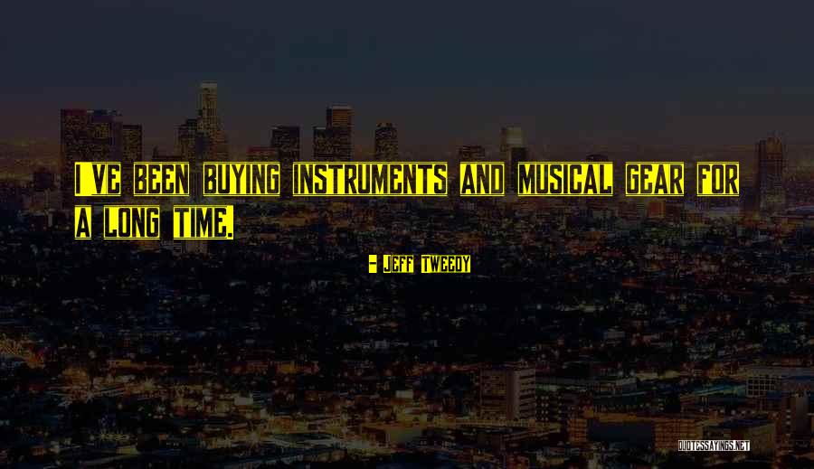 Jeff Tweedy Quotes 2128793 Jeff Tweedy Quotes 2128793