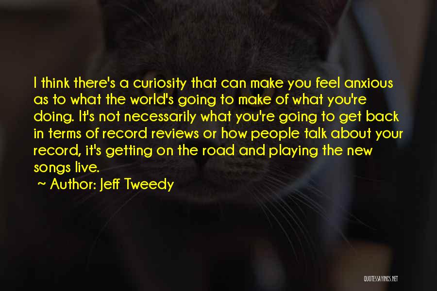 Jeff Tweedy Quotes 605409