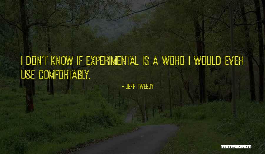 Jeff Tweedy Quotes 758751 Jeff Tweedy Quotes 758751