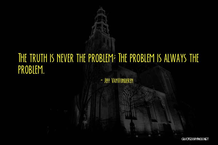 Jeff VanVonderen Quotes 456027 Jeff VanVonderen Quotes 456027