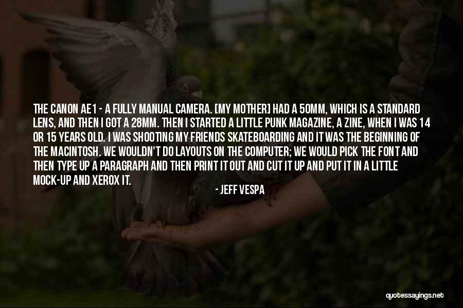 Jeff Vespa Quotes 2164211