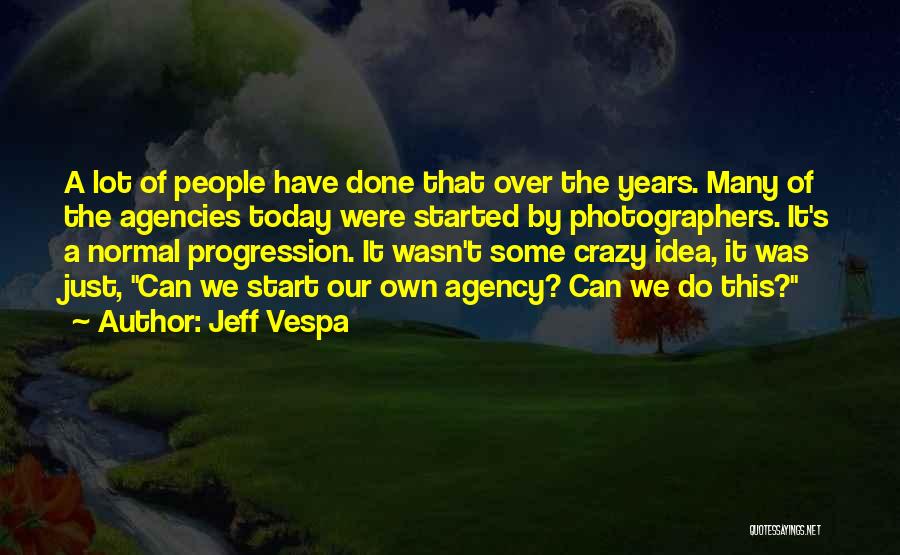 Jeff Vespa Quotes 2182974