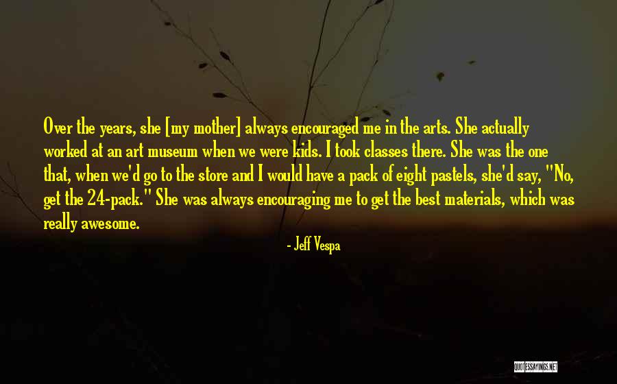 Jeff Vespa Quotes 2242740 Jeff Vespa Quotes 2242740