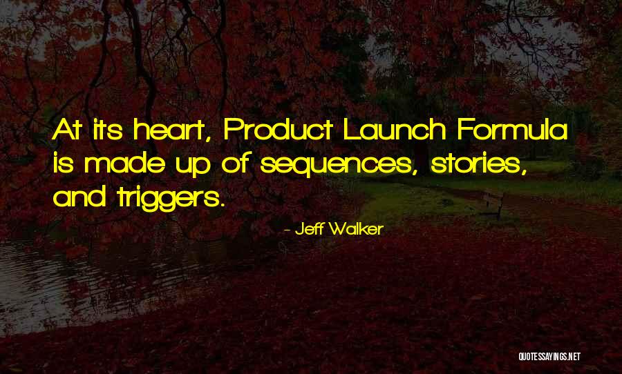 Jeff Walker Quotes 300405