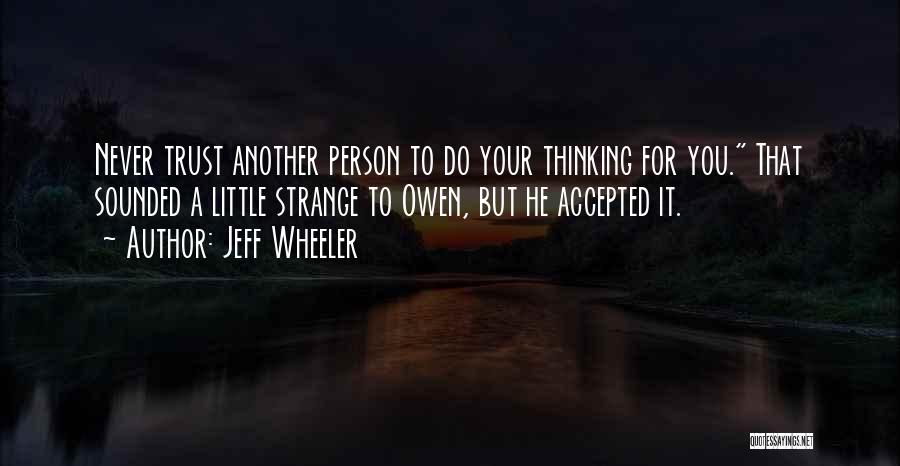 Jeff Wheeler Quotes 1040165