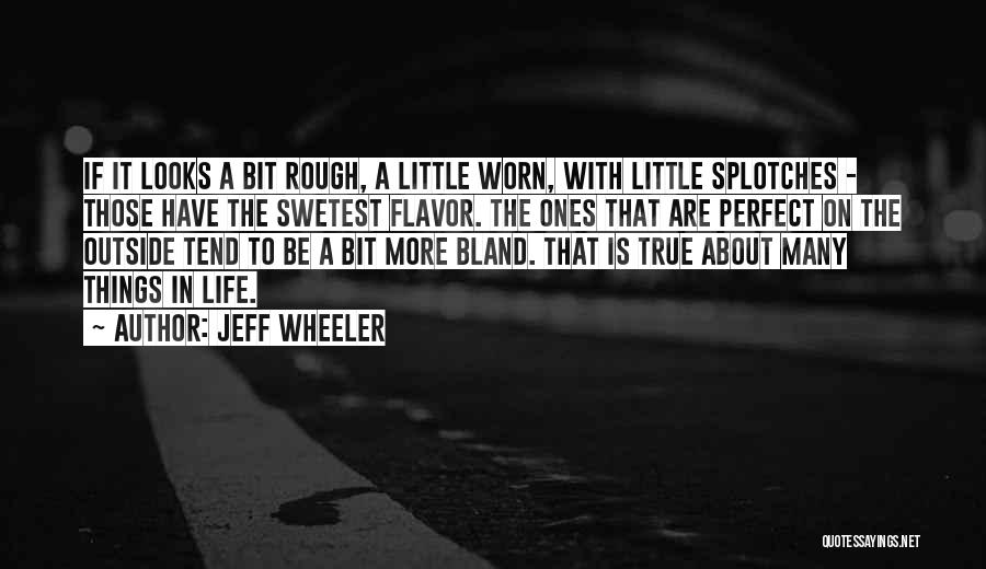 Jeff Wheeler Quotes 1277789