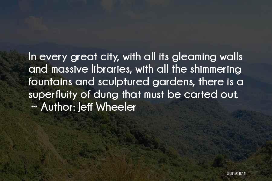 Jeff Wheeler Quotes 1412395