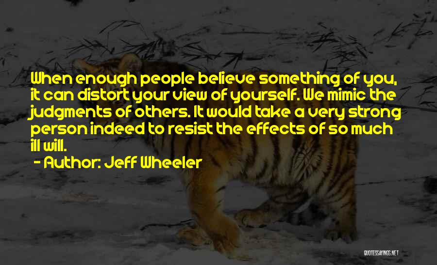 Jeff Wheeler Quotes 1780480