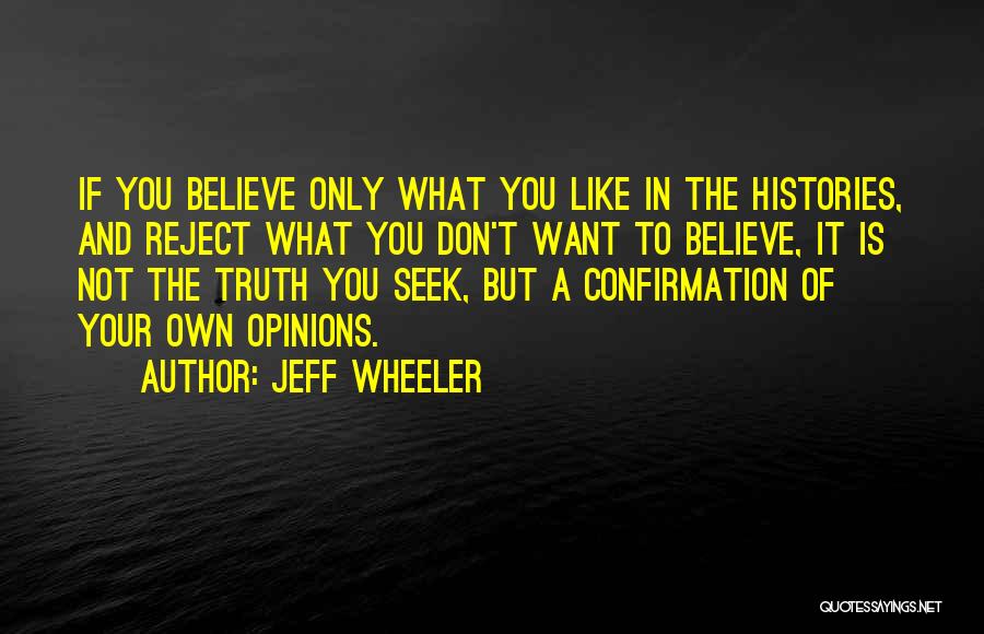 Jeff Wheeler Quotes 1836824