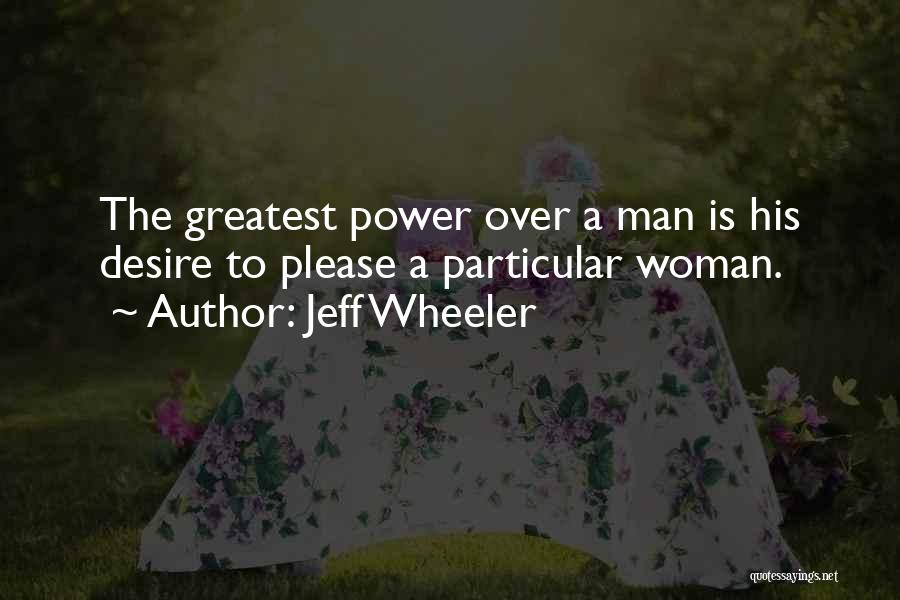 Jeff Wheeler Quotes 589531