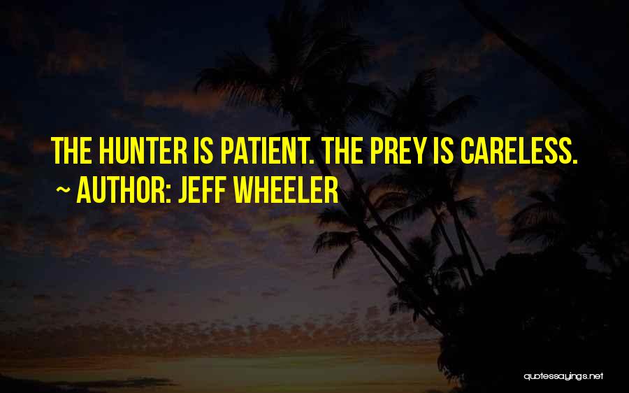 Jeff Wheeler Quotes 698074