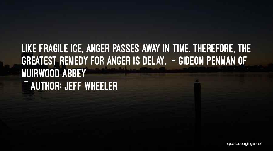 Jeff Wheeler Quotes 946405